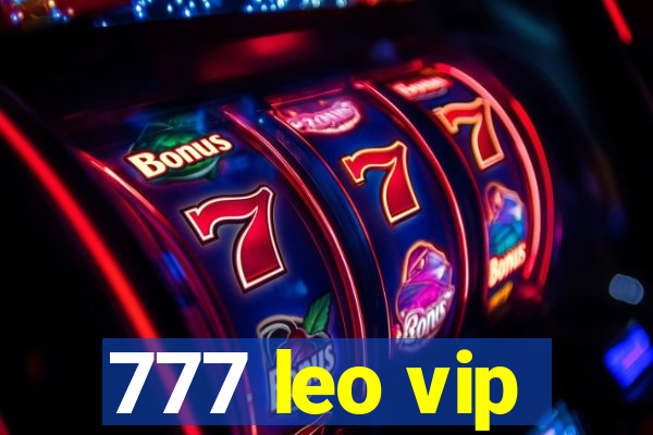 777 leo vip